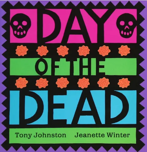 Day of the Dead is a children's book.
