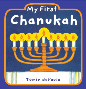 My First Chanukah is a children's book.