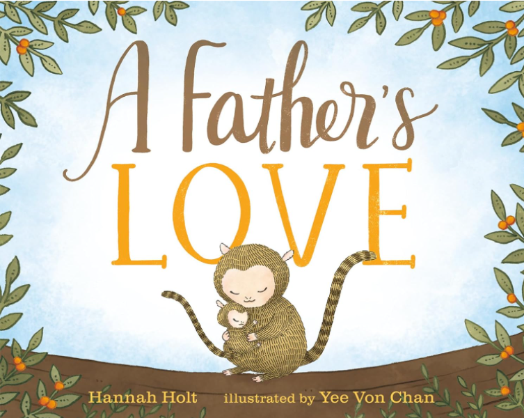 A Father's Love is a children's book.