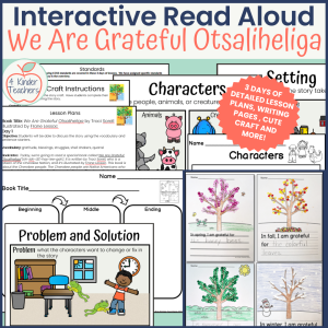 Interactive Read Aloud Resource for the book We Are Grateful Otsaliheliga. Lesson plans and activities for the book We Are Grateful